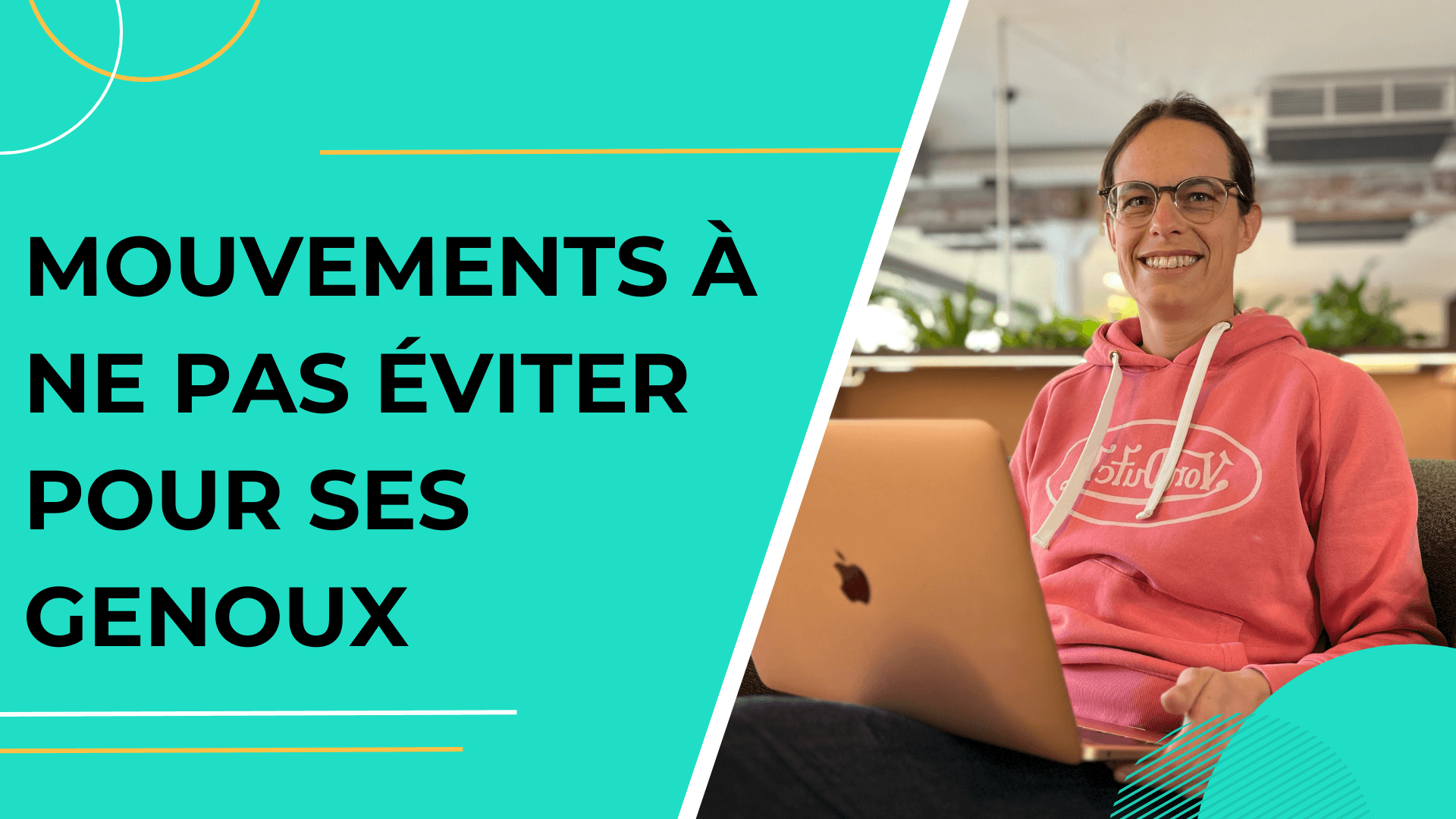 Les mouvements à ne PAS éviter pour ses genoux